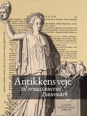cover image of Antikkens veje til renæssancens Danmark